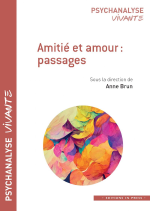 Amitié et amour. Passages