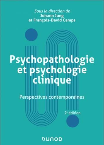 Psychopathologie et psycholohgie clinique 2ème édition