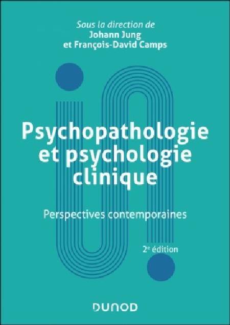 Psychopathologie et psycholohgie clinique 2ème édition